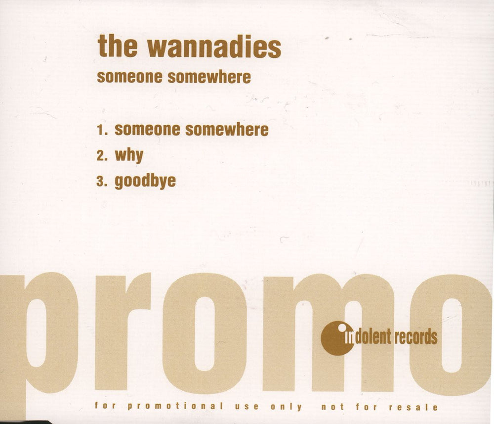 The Wannadies Someone Somewhere UK Promo CD single (CD5 / 5") DOLE046