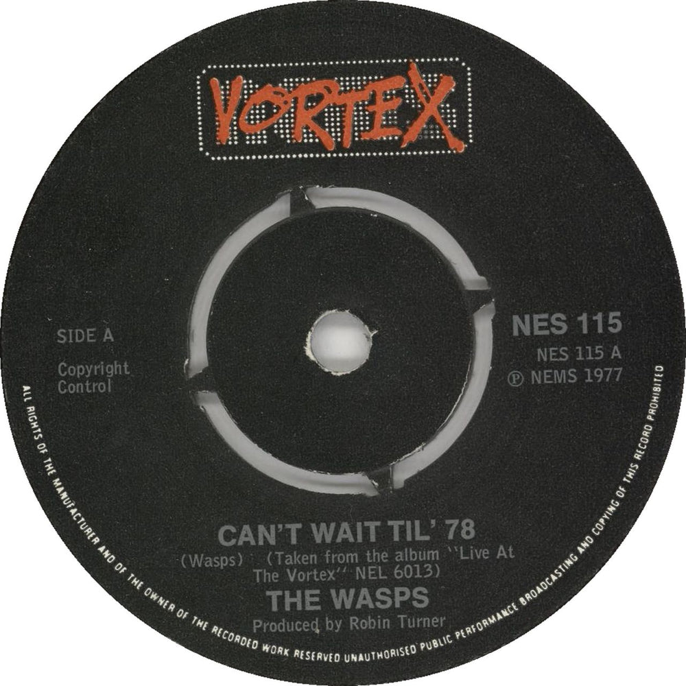 The Wasps Can't Wait Til '78 UK 7" vinyl single (7 inch record / 45) NES115