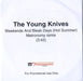 The Young Knives Weekends And Bleak Days UK Promo CD-R acetate CD-R ACETATE