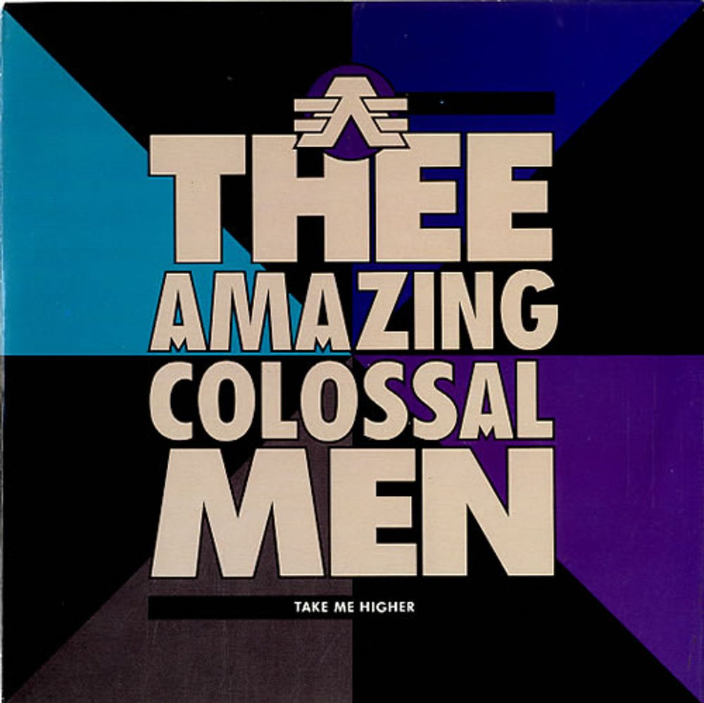 Thee Amazing Colossal Men Take Me Higher UK 7" vinyl single (7 inch record / 45) SRN123