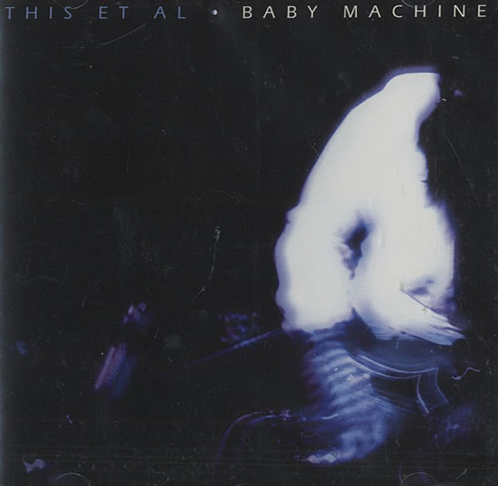 This Et Al Baby Machine UK CD album (CDLP) TEA601