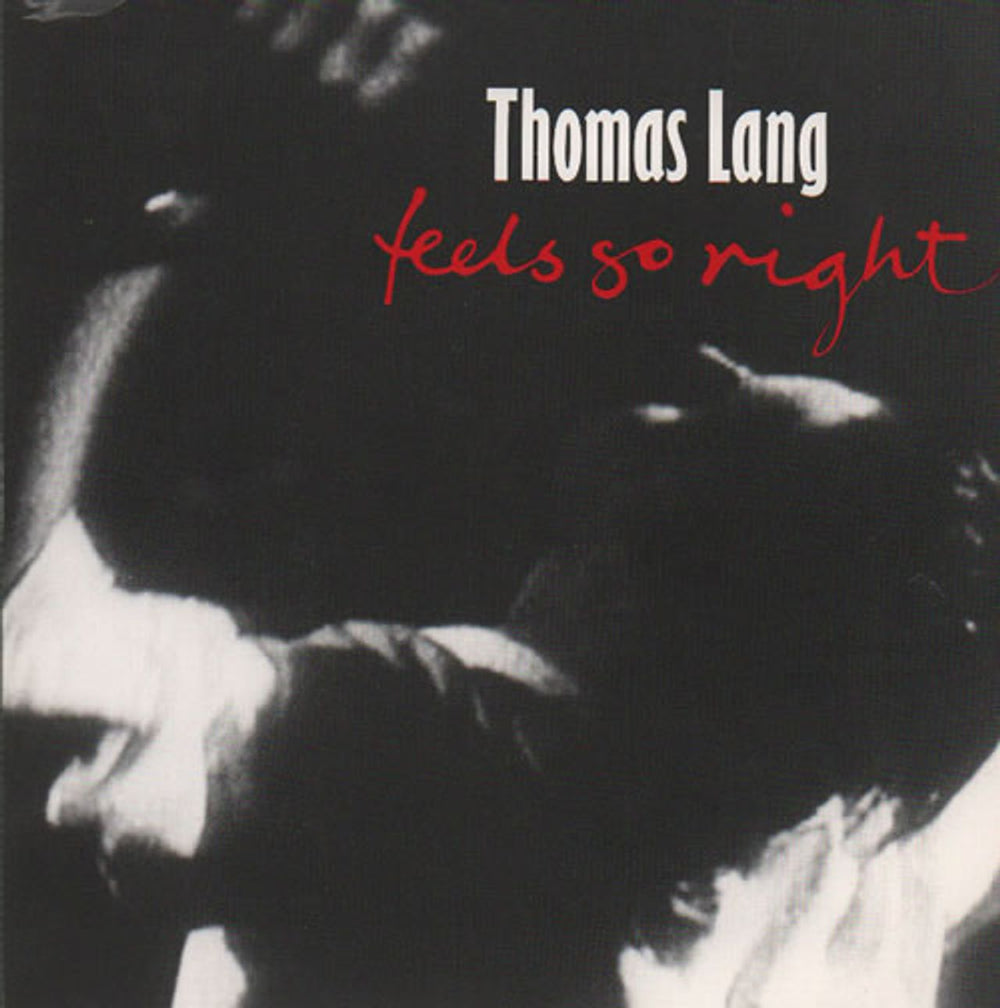 Thomas Lang Feel So Right UK 7" vinyl single (7 inch record / 45) 7DRYCI