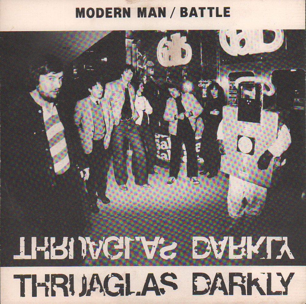 Thruaglas Darkly Modern Man UK 7" vinyl single (7 inch record / 45) KMS909