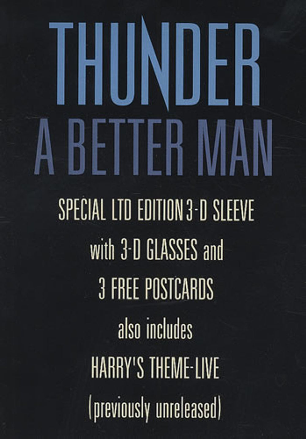 Thunder A Better Man - 3-D Sleeve + Glasses UK 7" vinyl single (7 inch record / 45) BETTER1