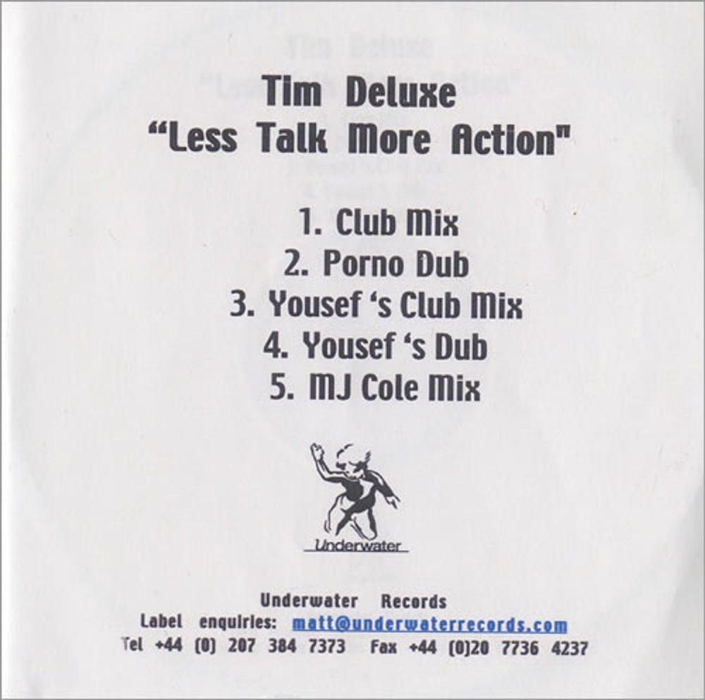 Tim Deluxe Less Talk More Action - Remixes UK Promo CD-R acetate CD-R ACETATE