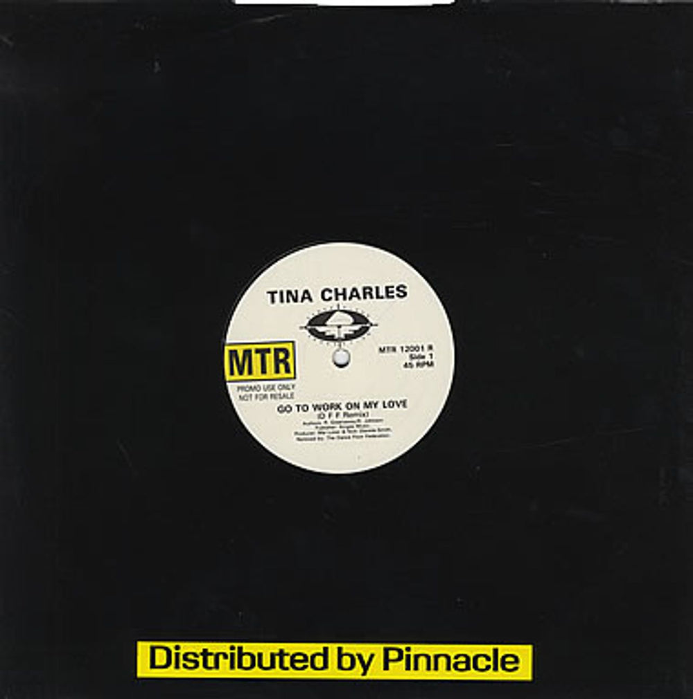 Tina Charles Go To Work On My Love UK Promo 12" vinyl single (12 inch record / Maxi-single) MTR12001R