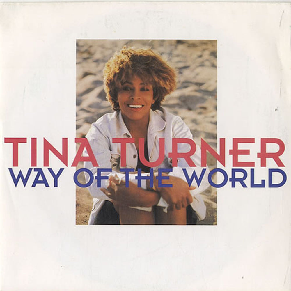 Tina Turner Way Of The World Dutch 7" vinyl single (7 inch record / 45) 2045817