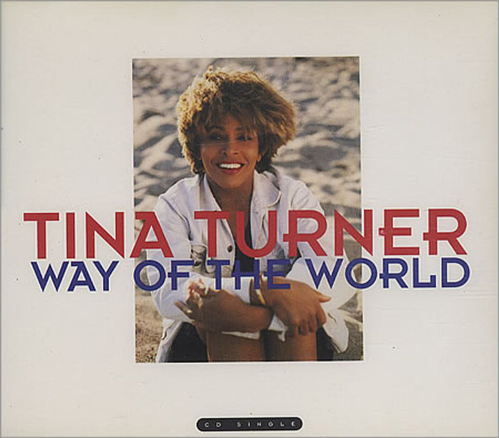 Tina Turner Way Of The World UK CD single (CD5 / 5") CDCL637