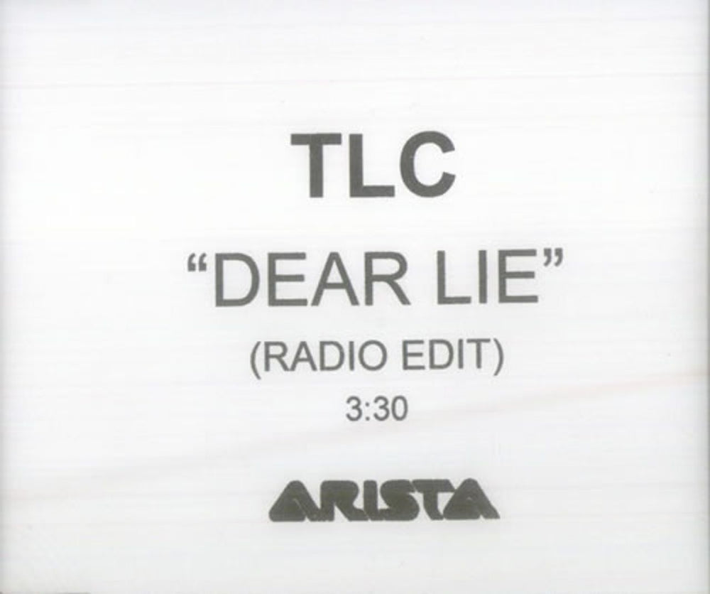 TLC Dear Lie - 1-Track Radio Edit UK Promo CD-R acetate CD ACETATE