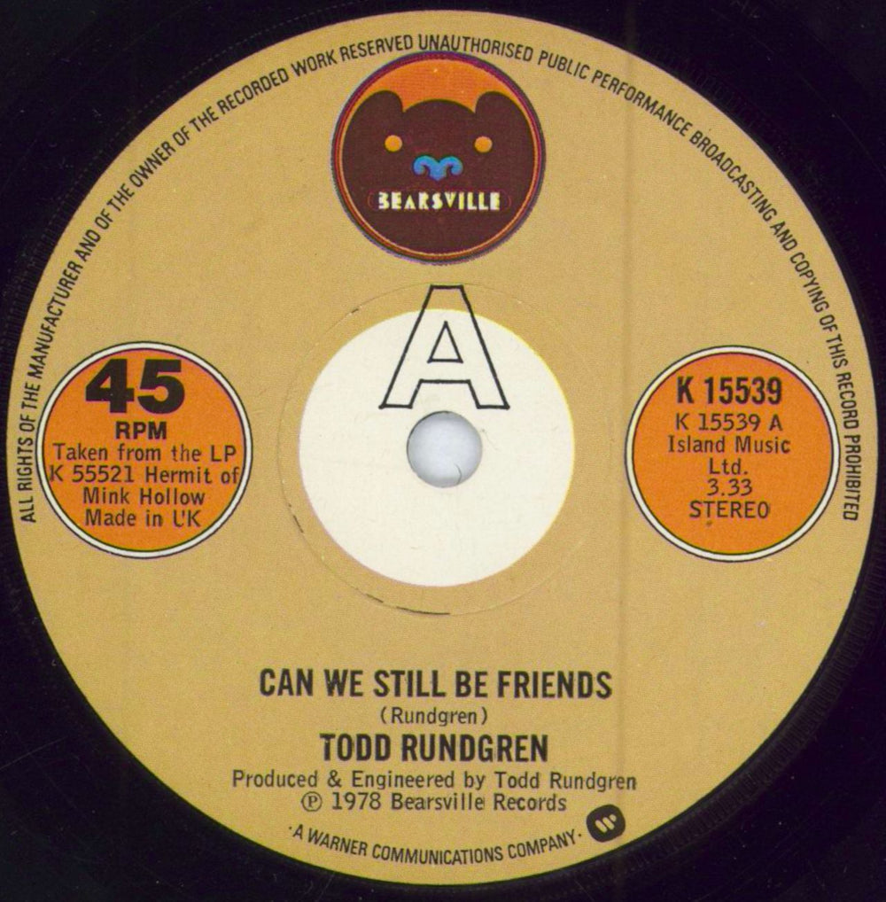 Todd Rundgren Can We Still Be Friends UK 7" vinyl single (7 inch record / 45) K15539