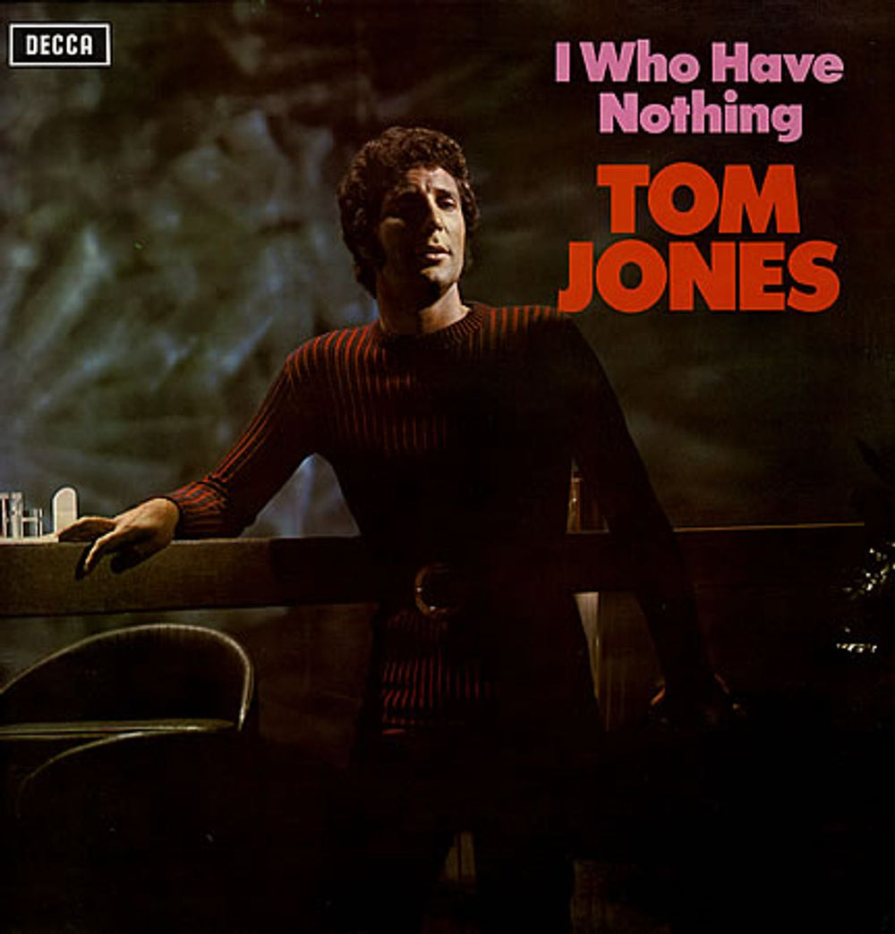 Tom Jones I Who Have Nothing UK vinyl LP album (LP record) SKL5072