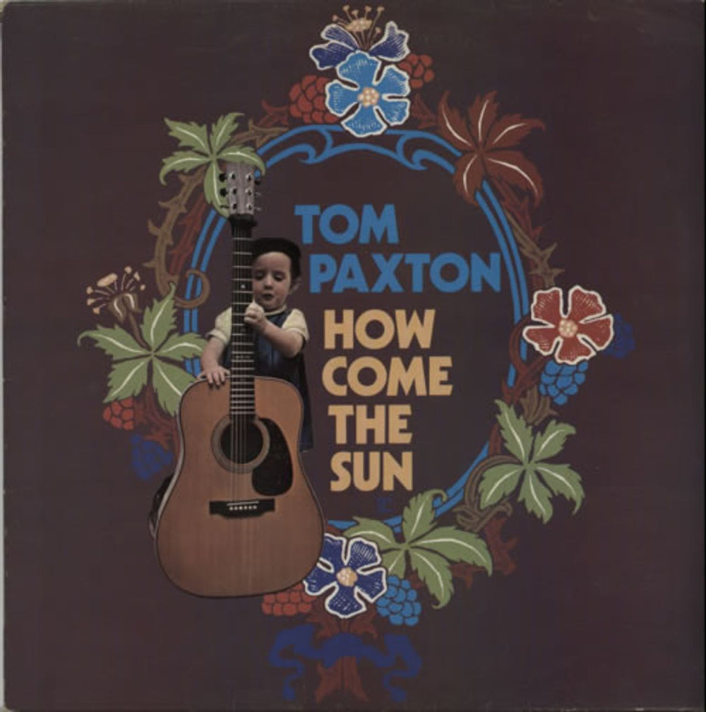 Tom Paxton How Come The Sun - EX UK vinyl LP album (LP record) K44129