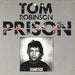 Tom Robinson Prison UK 7" vinyl single (7 inch record / 45) ZB40019