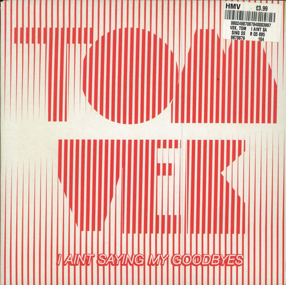 Tom Vek I Ain't Saying My Goodbyes - Red Vinyl UK 7" vinyl single (7 inch record / 45) 9870679