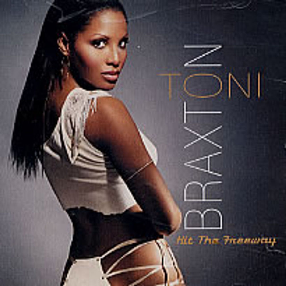 Toni Braxton Hit The Freeway US Promo CD single (CD5 / 5") ARPCD-5196