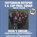 Tottenham Hotspur FC Ossie's Dream UK 7" vinyl single (7 inch record / 45) SHELF1