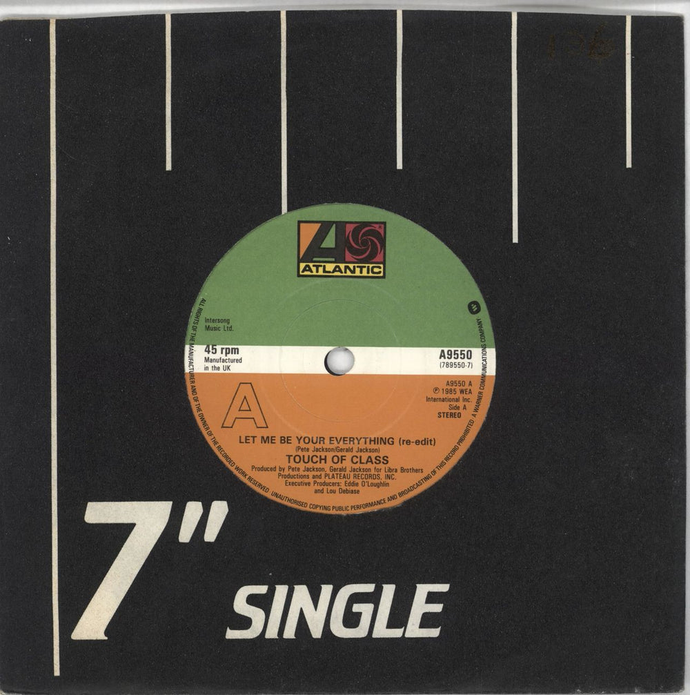 Touch Of Class Let Me Be Your Everything UK 7" vinyl single (7 inch record / 45) A9550