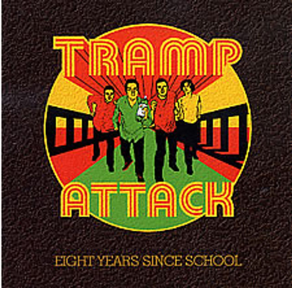 Tramp Attack Eight Years Since School UK 7" vinyl single (7 inch record / 45) DESTROYER11