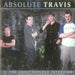 Travis (90s) Absolute Travis UK CD album (CDLP) CTCD7009