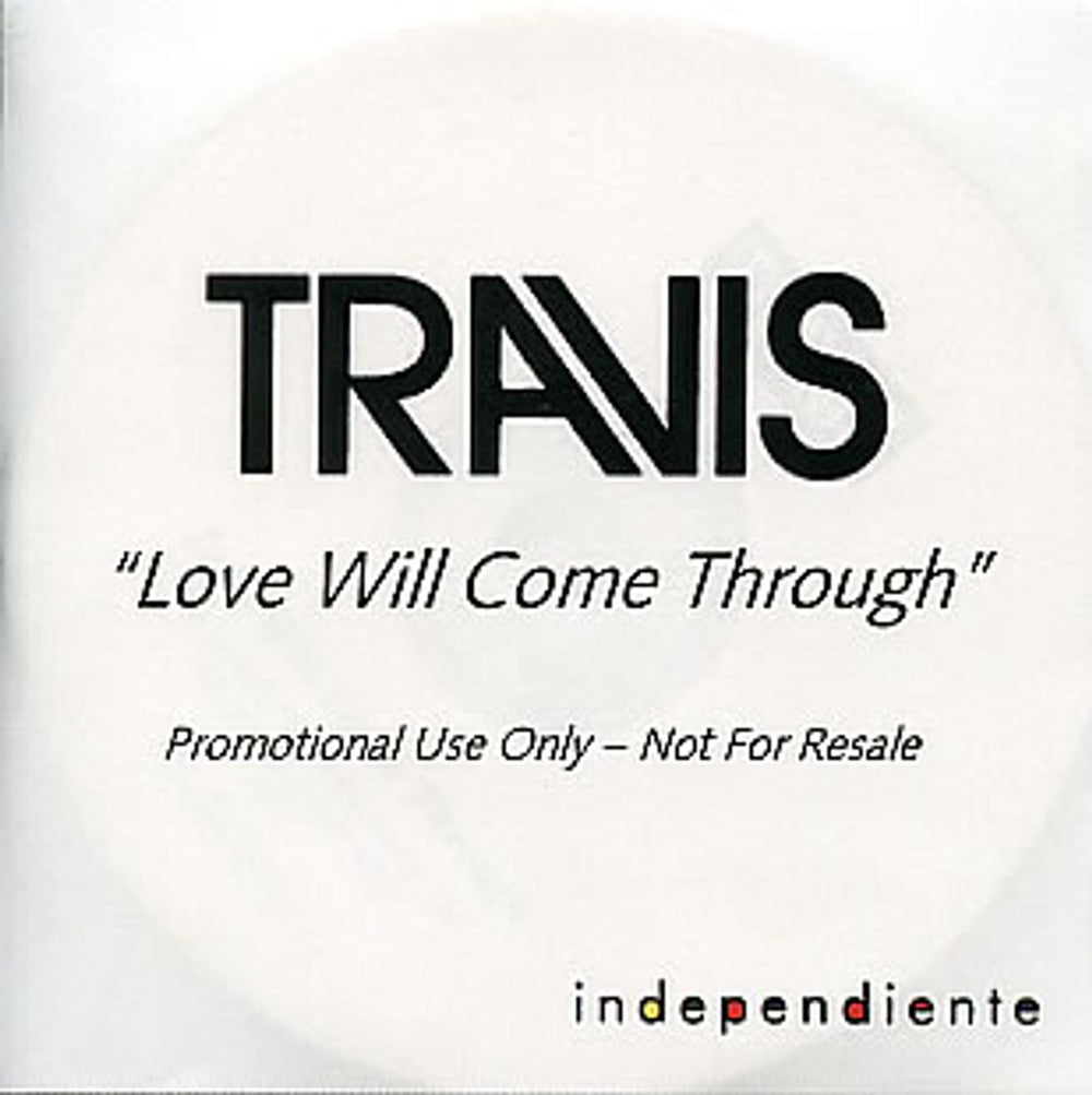 Travis (90s) Love Will Come Through UK Promo CD-R acetate CDR ACETATE