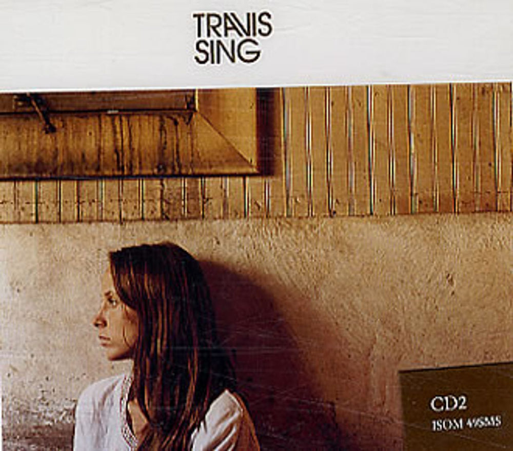 Travis (90s) Sing - Part 2 UK CD single (CD5 / 5") ISOM49SMS