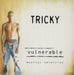 Tricky Vulnerable [Musical Selections] Dutch Promo CD single (CD5 / 5") 1116-2