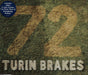 Turin Brakes 72 - Seventy Two UK CD single (CD5 / 5") SOURCDX041