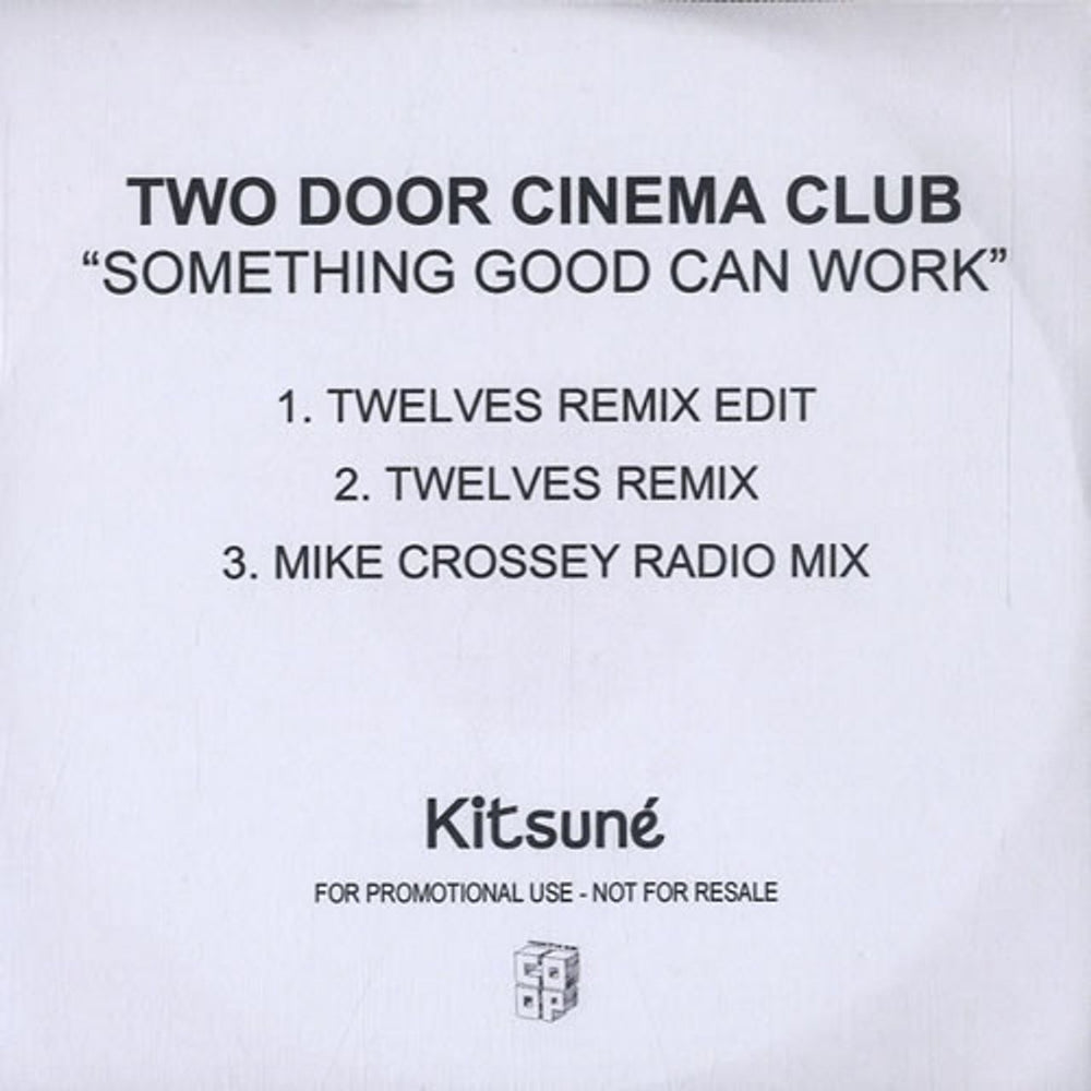 Two Door Cinema Club Something Good Can Work - Remixes UK Promo CD-R acetate CD-R