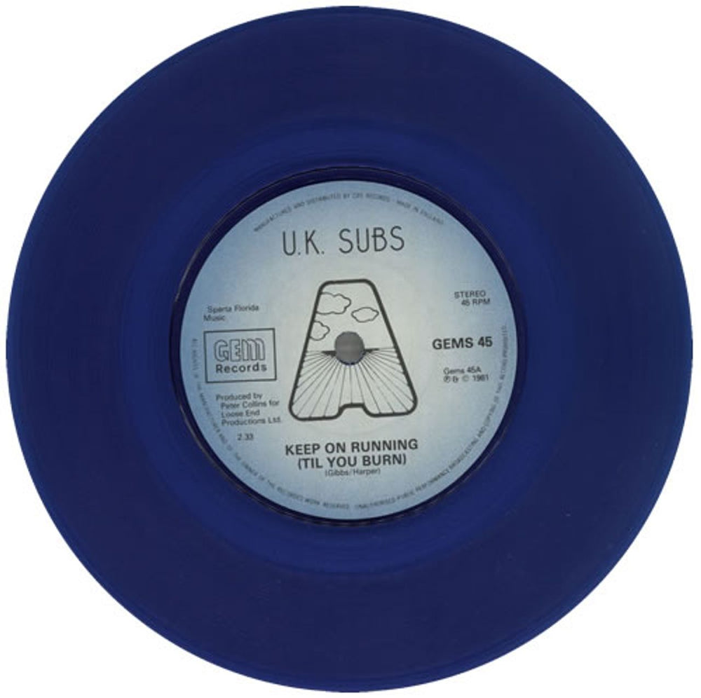 U.K. Subs Keep On Running (Til You Burn) - Blue UK 7" vinyl single (7 inch record / 45) UKS07KE156566