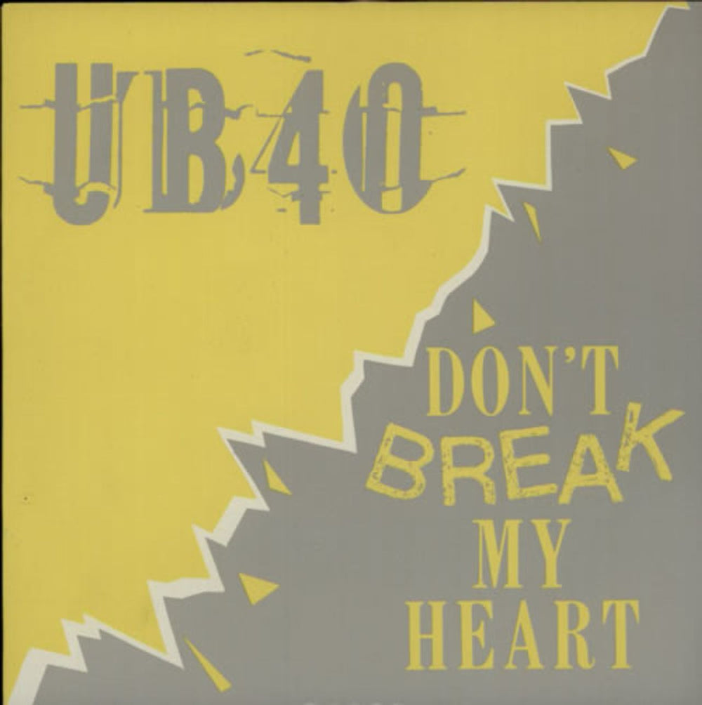 UB40 Don't Break My Heart - P/S UK 7" vinyl single (7 inch record / 45) DEP22