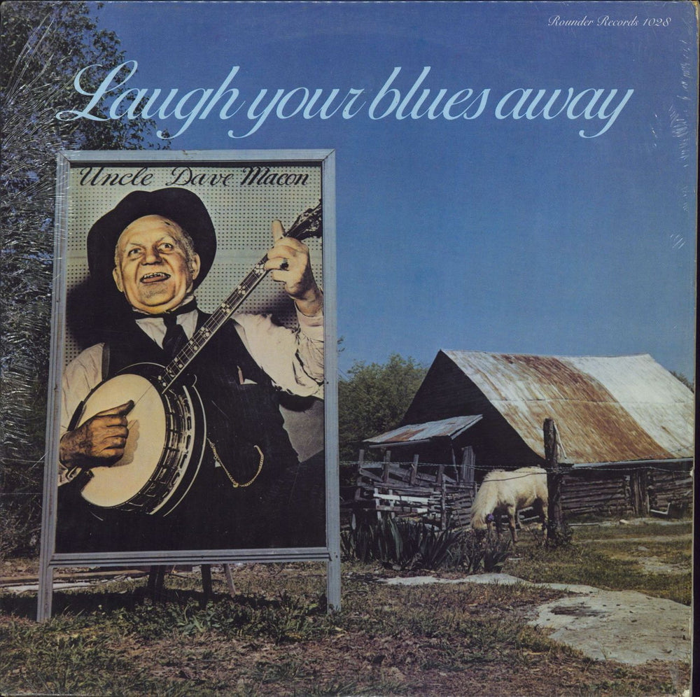 Uncle Dave Macon Laugh Your Blues Away US vinyl LP album (LP record) 1028