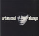 Urban Soul Always UK 12" vinyl single (12 inch record / Maxi-single) COOLX251