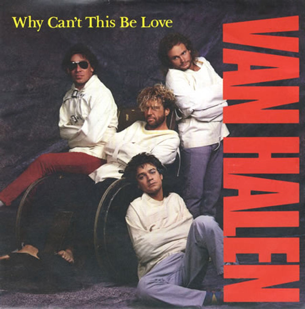 Van Halen Why Can't This Be Love - Inj UK 7" vinyl single (7 inch record / 45) W8740