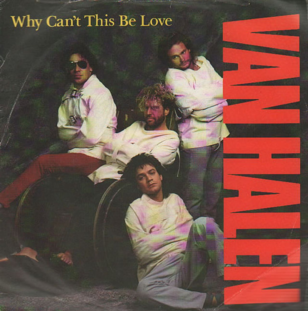 Van Halen Why Can't This Be Love - paper label UK 7" vinyl single (7 inch record / 45) W8740