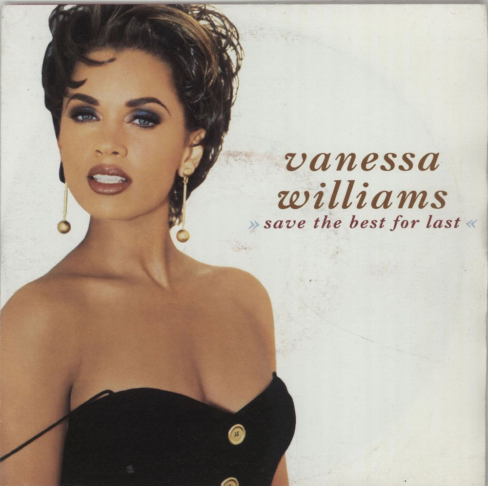 Vanessa Williams Save The Best For Last UK 7" vinyl single (7 inch record / 45) PO192