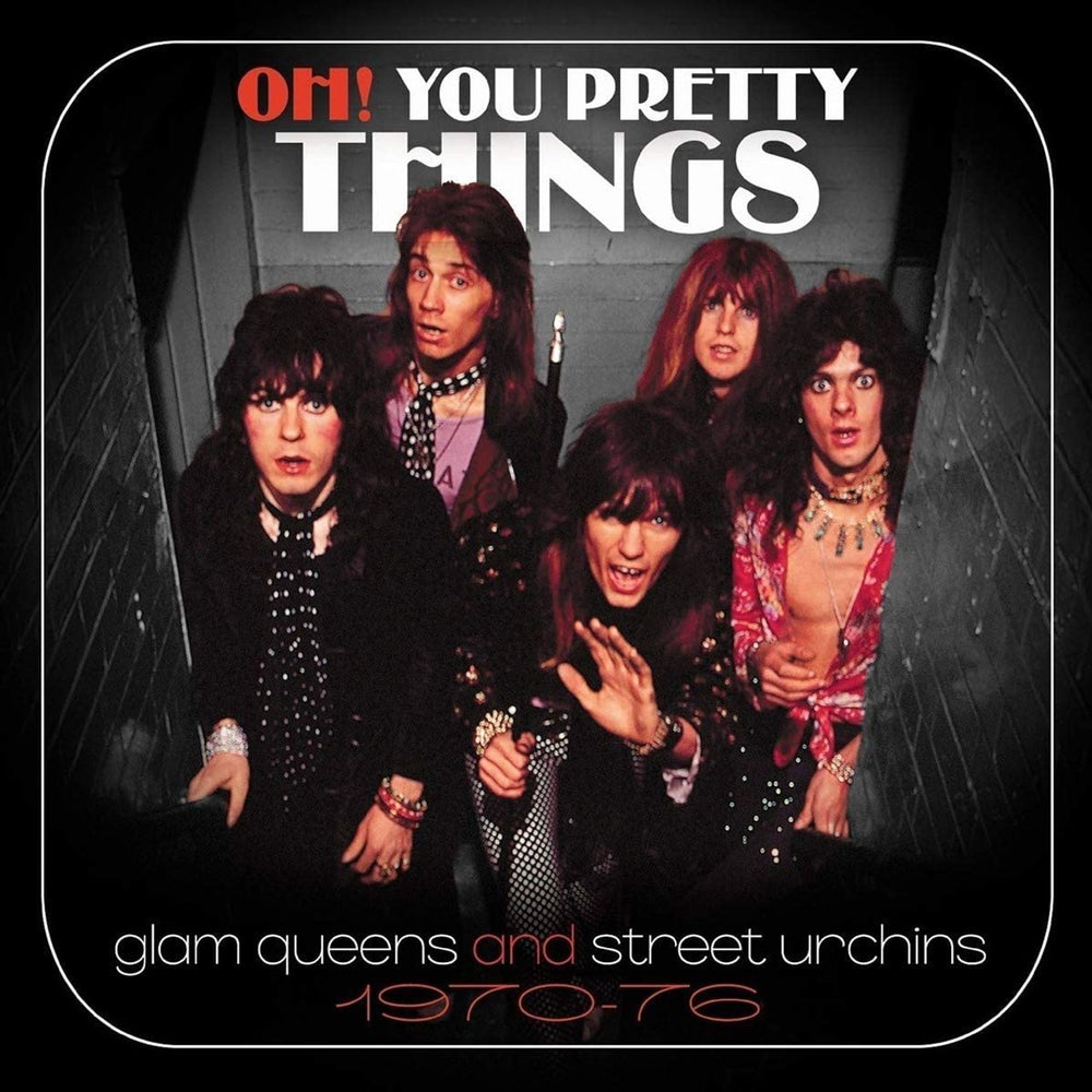 Various-60s & 70s Oh! You Pretty Things (Glam Queens And Street Urchins 1970-76) UK 3-CD album set (Triple CD) CRSEGBOX087