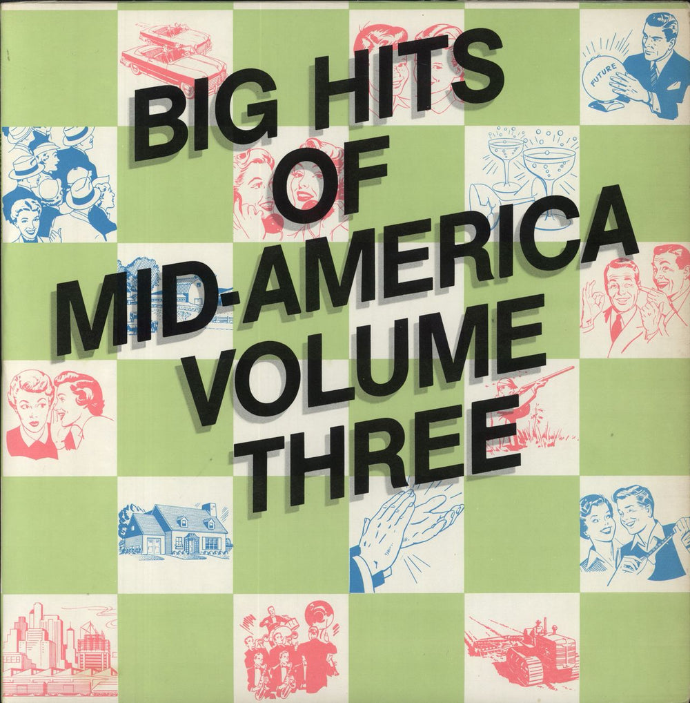 Various Artists Big Hits Of Mid-America Volume Three US 2-LP vinyl record set (Double LP Album) TTR7907