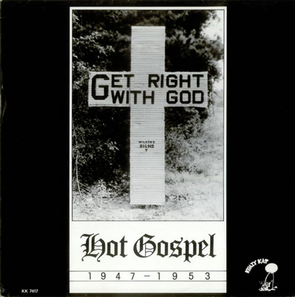 Various-Blues & Gospel Get Right With God - Hot Gospel 1947-1953 UK vinyl LP album (LP record) KK7417