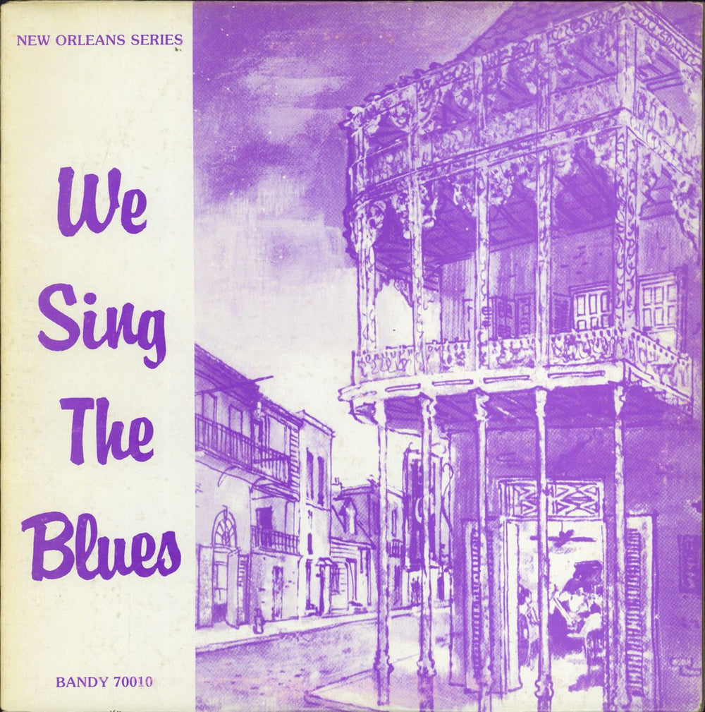 Various-Blues & Gospel We Sing The Blues US vinyl LP album (LP record) 70010