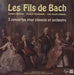 Various-Classical & Orchestral Les Fils de Bach (Sons Of Bach) French vinyl LP album (LP record) 2565010