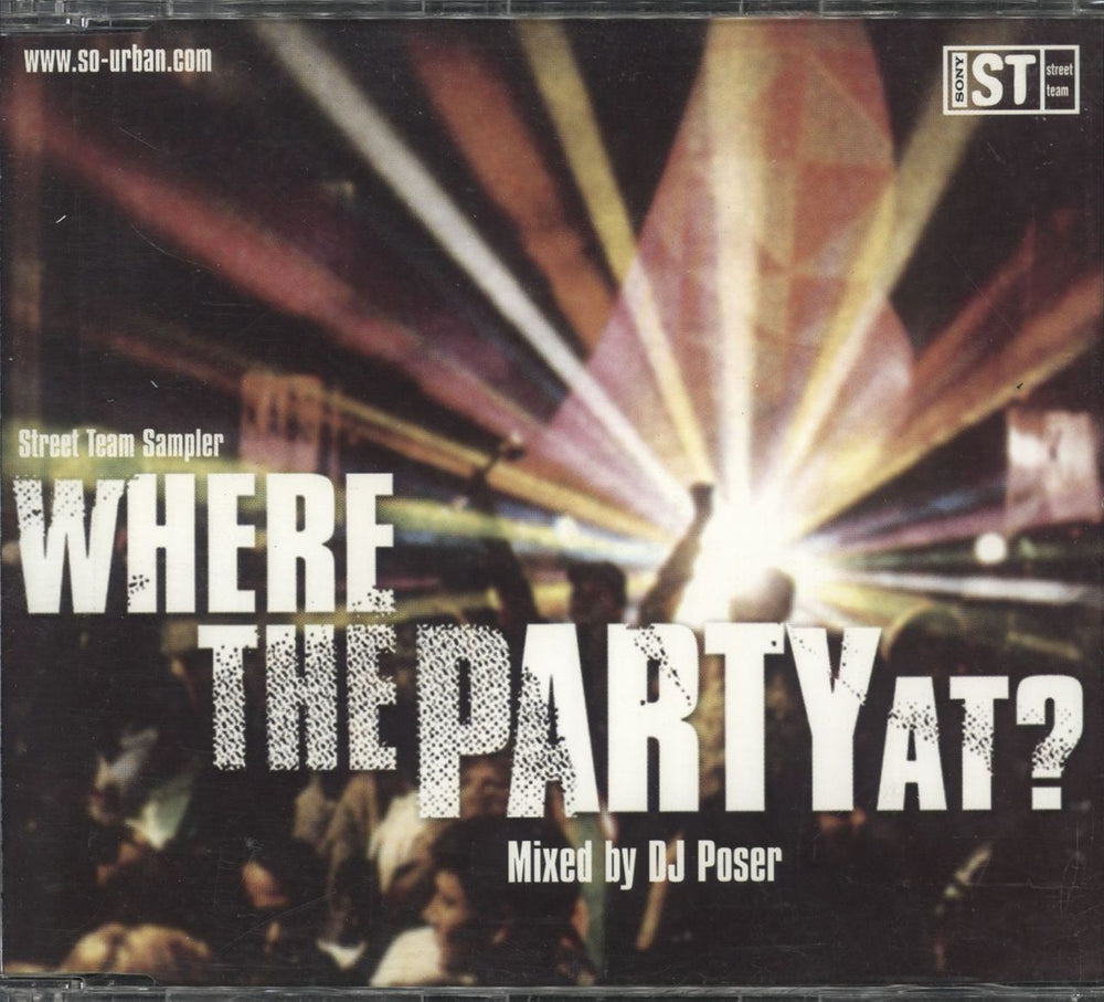 Various-Dance Street Team Sampler - Where The Party At ? UK Promo CD album (CDLP) XPCD2595