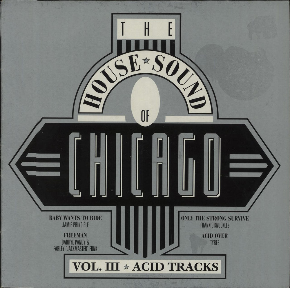 Various-Dance The House Sound Of Chicago: Vol III Acid Tracks UK vinyl LP album (LP record) FFRLP1