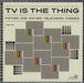 Various-Film, Radio, Theatre & TV TV Is The Thing (Fifties And Sixties Television Themes) UK CD album (CDLP) CR9012