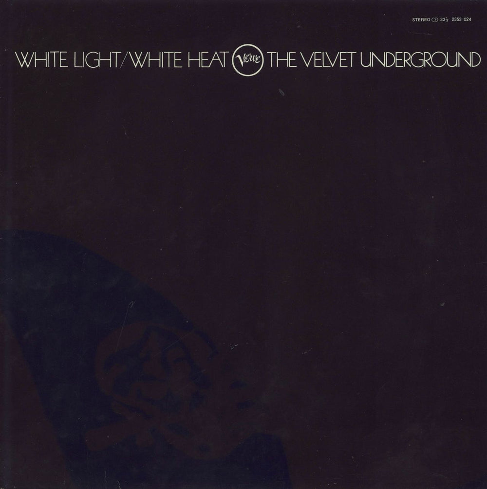 Velvet Underground White Light / White Heat Dutch vinyl LP album (LP record) 2353 024