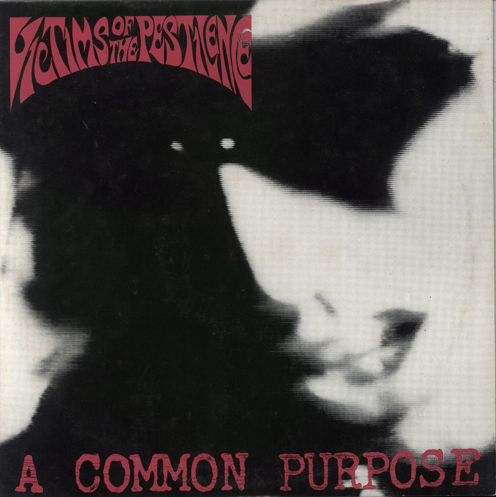 Victims Of The Pestilence A Common Purpose UK 12" vinyl single (12 inch record / Maxi-single) THEN 001