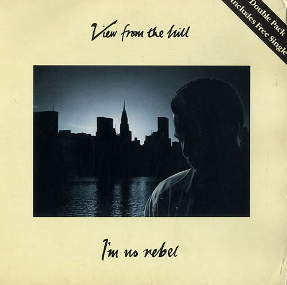 View From The Hill I'm No Rebel UK 7" vinyl single (7 inch record / 45) EMID5580