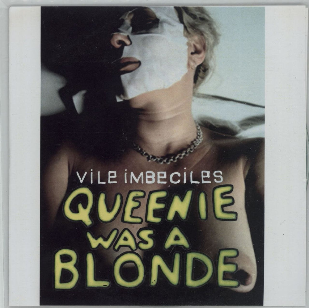 Vile Imbeciles Queenie Was A Blonde UK Promo CD-R acetate CD-R