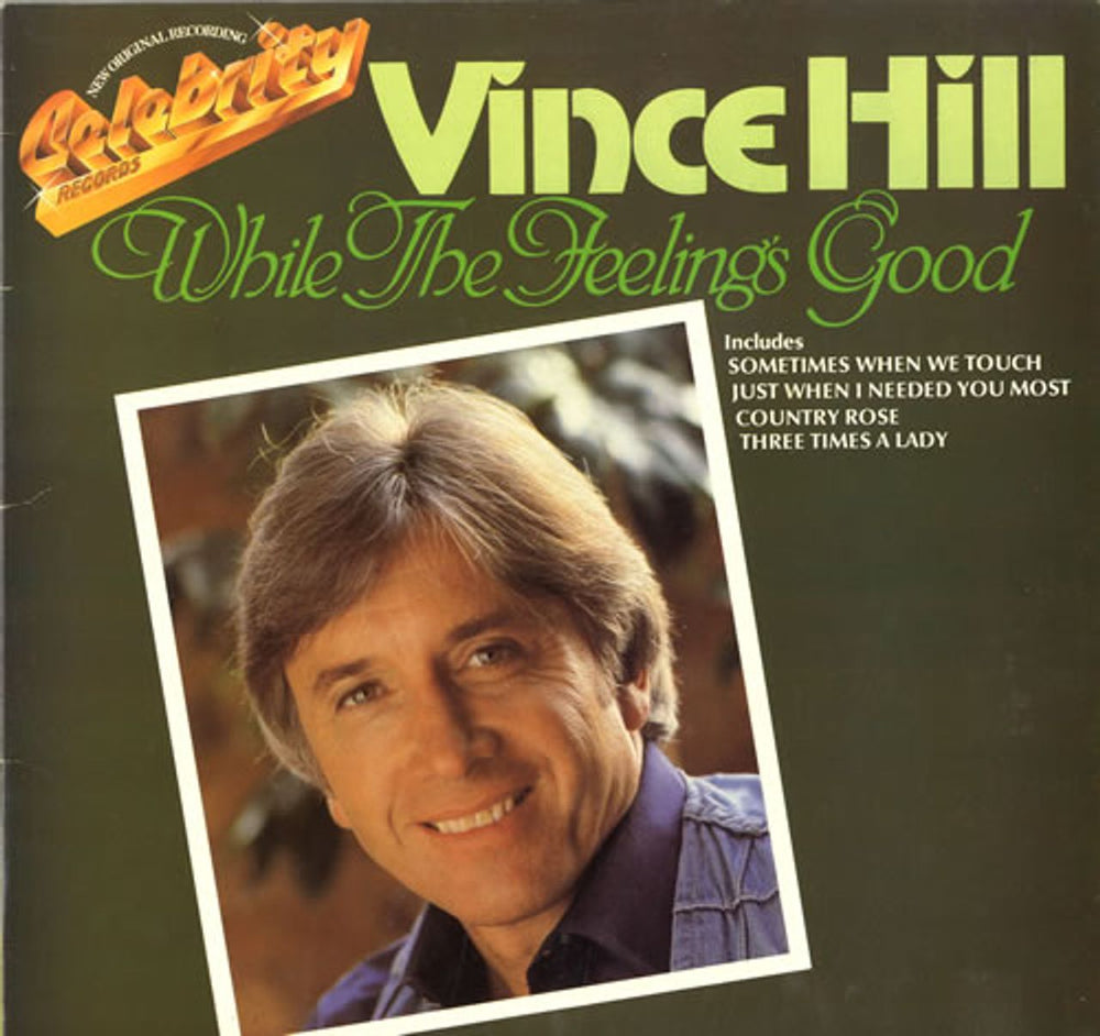 Vince Hill While The Feelings Good UK vinyl LP album (LP record) ACLP001