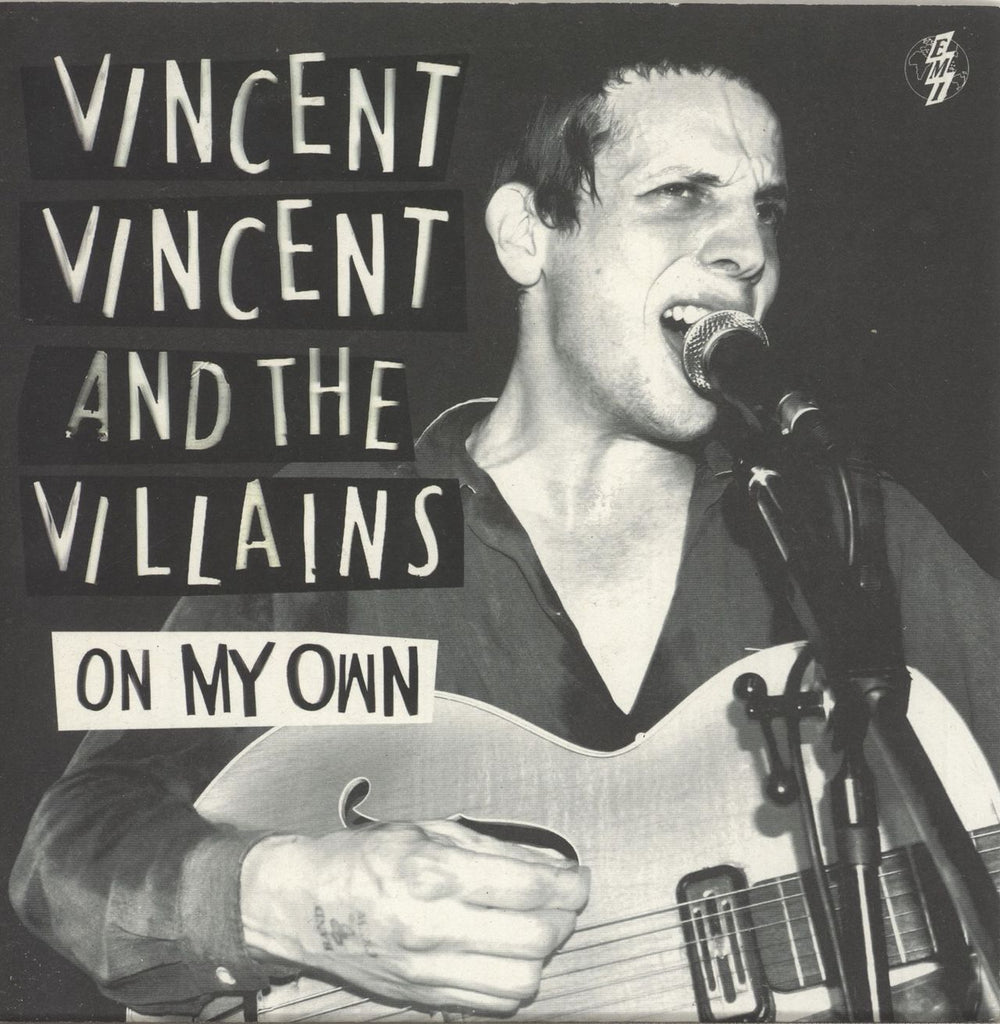 Vincent Vincent And The Villains On My Own UK 7" vinyl single (7 inch record / 45) EM735