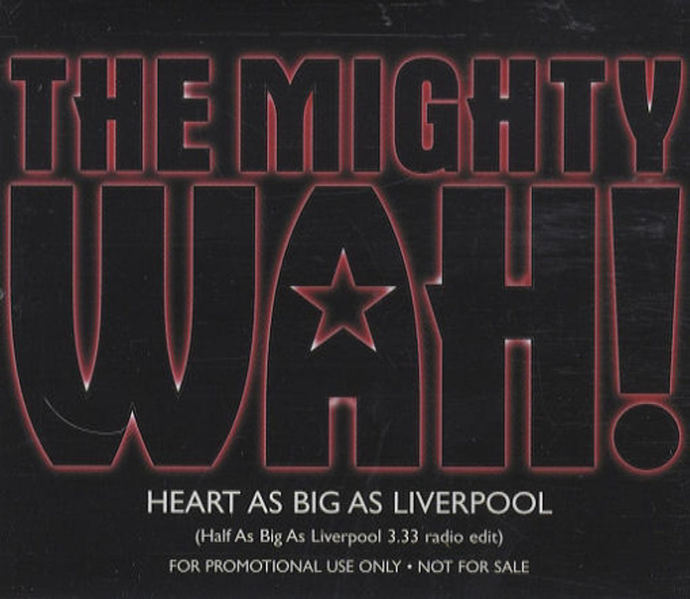 Wah! Heart As Big As Liverpool UK Promo CD single (CD5 / 5") WENP2002